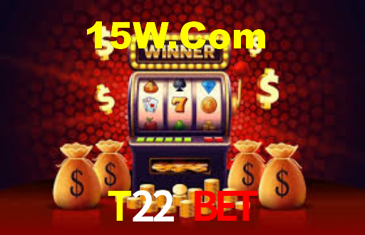 T22 Bet,T22.Com