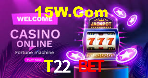 T22 Bet: Jogos de Caça-Níqueis-Altas Recompensas, Roleta-Velocidade, Blackjack-Desafios Máximos