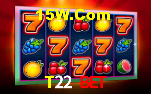 T22 Bet,T22.Com